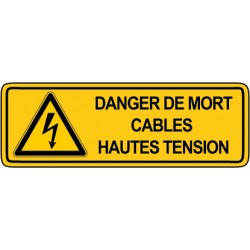 Danger de mort cables haute tension