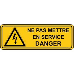 Ne pas mettre en service danger