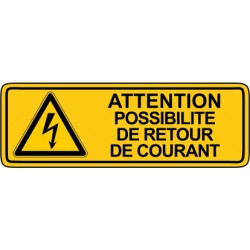 Attention possibilité de retour de courant