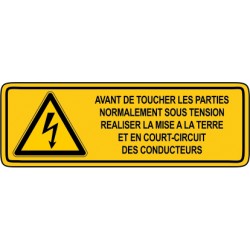 Avant de toucher les parties normalement sous tension réaliser la mise a terre