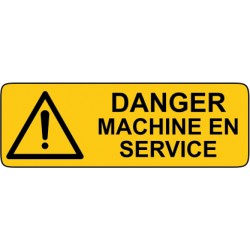 Danger machine en service