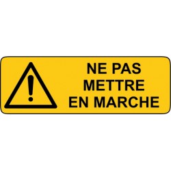 Ne pas mettre en marche