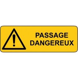 Passage dangereux