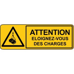 Attention eloignez vous des charges