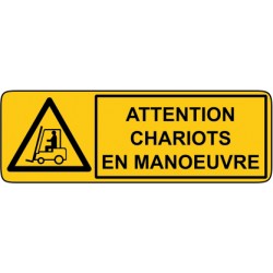 Attention chariot en manœuvre