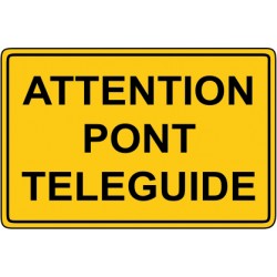 Attention pont teleguidé