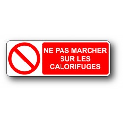 Ne pas marcher sur les calorifuges