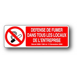 Defense de fumer dans tout les locaux de l'entreprise