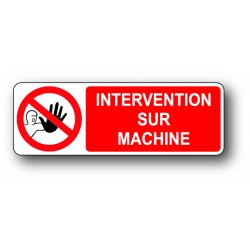 Intervention sur machine