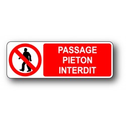 Passage pieton interdit