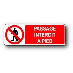 Passage interdit a pied