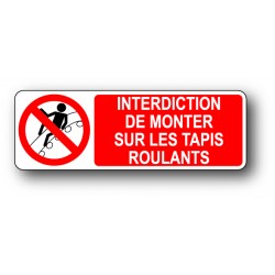 Interdiction de monter sur les tapis roulant