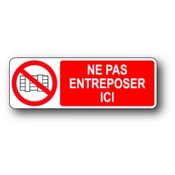 Ne pas entreposer ici