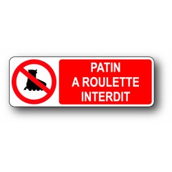 Patin a roulette interdit