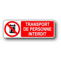 Transport de personne interdit