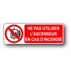 Ne pas utiliser l'ascenseur en cas d'incendie