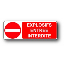 Explosifs entree interdite