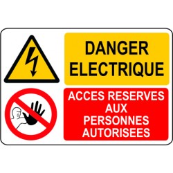 Danger electrique / acces reserves aux personnes autorisées