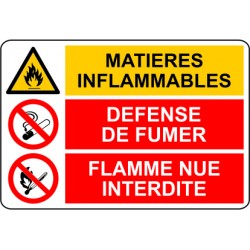 Matière inflammables / defense de fumer / flamme nue interdite