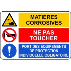 Matière corrosives / ne pas toucher / port des equipements de protection individuelle obligatoire