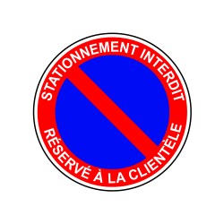 Stationnement interdit réservé à la clientèle