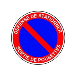 Défense de stationner sortie de poussettes