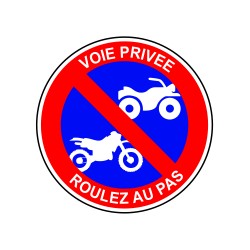 Voie privée roulez au pas