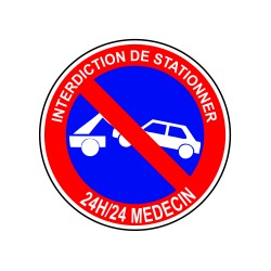 Interdiction de stationner 24H sur 24 médecin