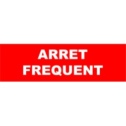 Arrêt fréquent