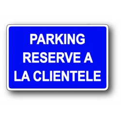 Parking réservé à la clientèle