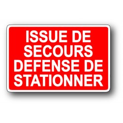 Issue de secours défense de stationner