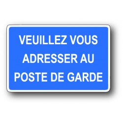 L'entrée de cette société est réglementée veuillez vous adresser au poste de garde