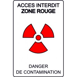 Accès interdit zone rouge risque de contamination