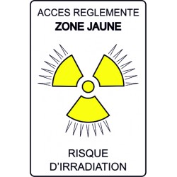 Accès réglemente zone jaune risque d'irradiation