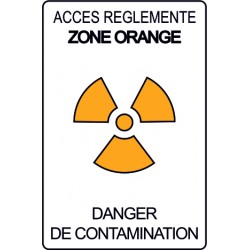 Accès réglemente zone orange danger de contamination
