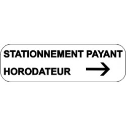 Panonceaux complémentaires - Stationnement payant horodateur flèche droite