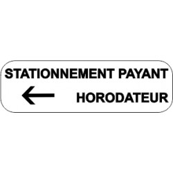 Panonceaux complémentaires - Stationnement payant horodateur flèche gauche