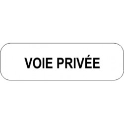 Panonceaux complémentaires - Voie privée