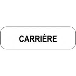 Panonceaux complémentaires - carrière