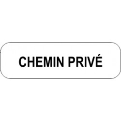 Panonceaux complémentaires - Chemin privé