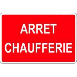 Arrêt chaufferie