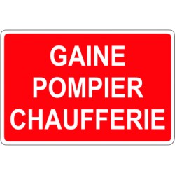 Gaine pompier chaufferie