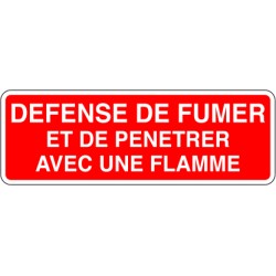 Défense de fumer et de pénétrer avec une flamme